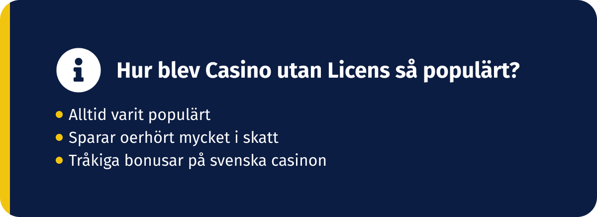 varför casino utan svensk licens är så populärt