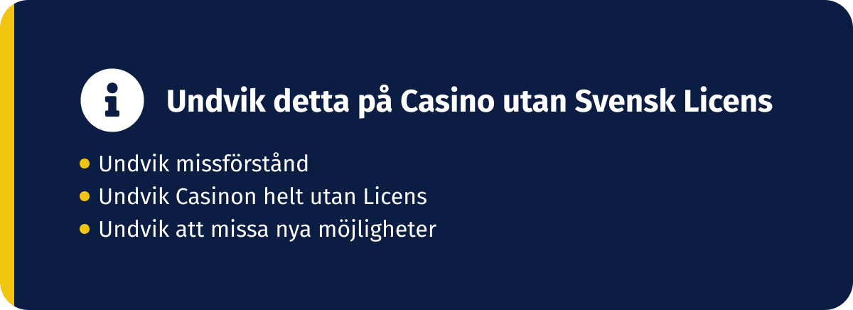 undvik detta på casino utan svensk licens